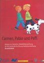 Vorschau Carmen, Pablo und Paffi
