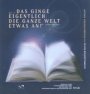 Vorschau ... das ginge eigentlich die ganze Welt etwas an! (Schülerzitat)