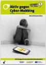 Vorschau Aktiv gegen Cyber-Mobbing