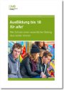 Vorschau AusBildung bis 18 für alle! [Kurzfassung]