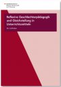Vorschau Reflexive Geschlechterpädagogik und Gleichstellung in Unterrichtsmitteln